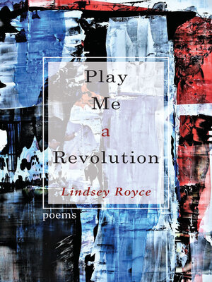 cover image of Play Me a Revolution